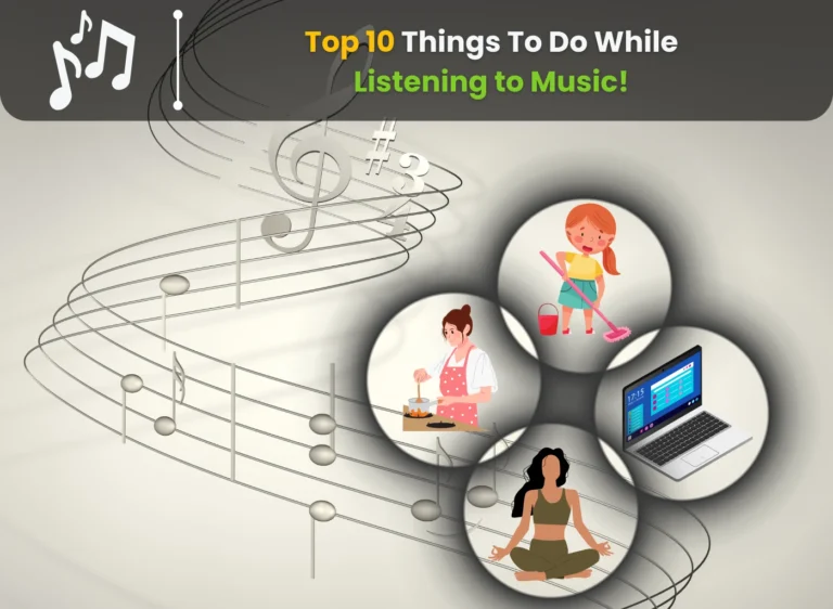 Things To Do While Listening to Music!